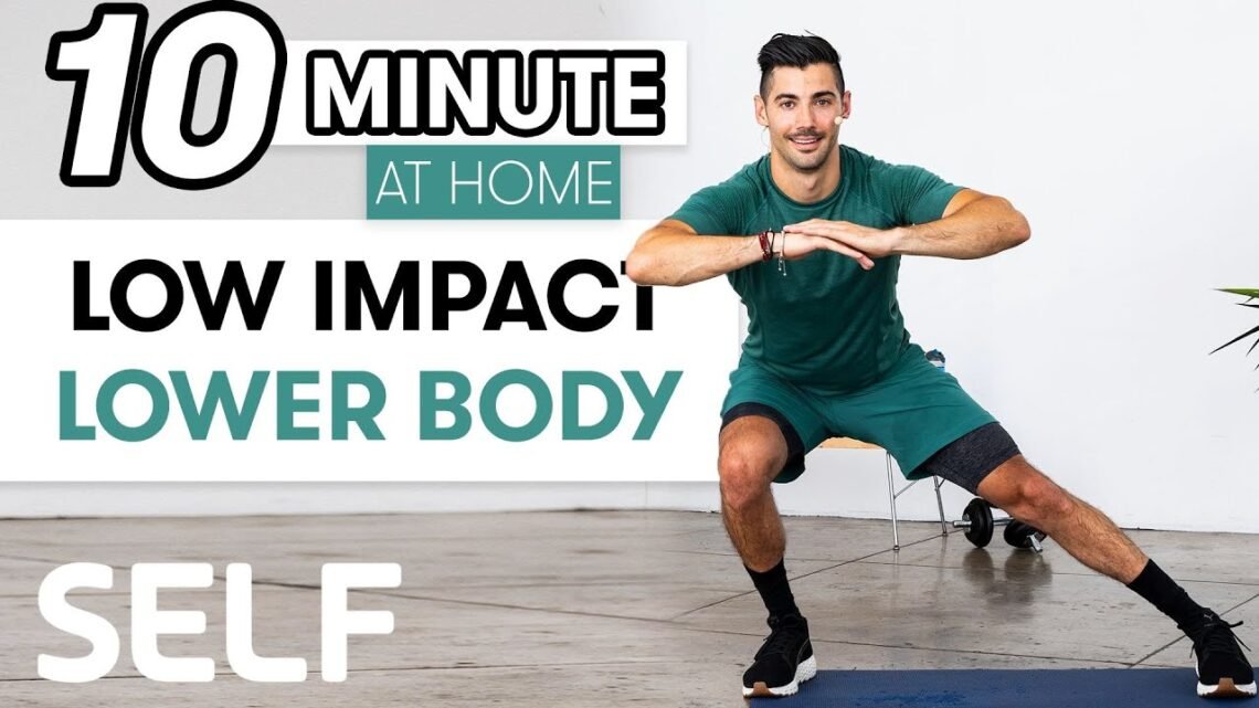 10-Minute Low Impact Lower Body Workout  Sweat with SELF