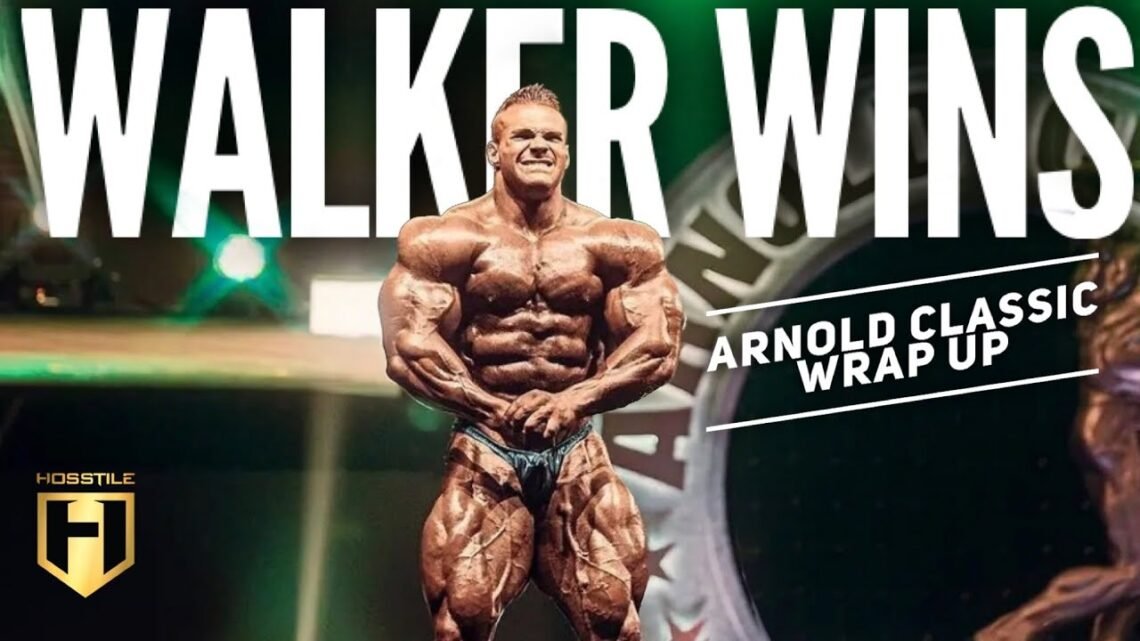 ARNOLD CLASSIC WRAP UP  NICK WALKER WINS  Fouad Abiad’s Real Bodybuilding Podcast