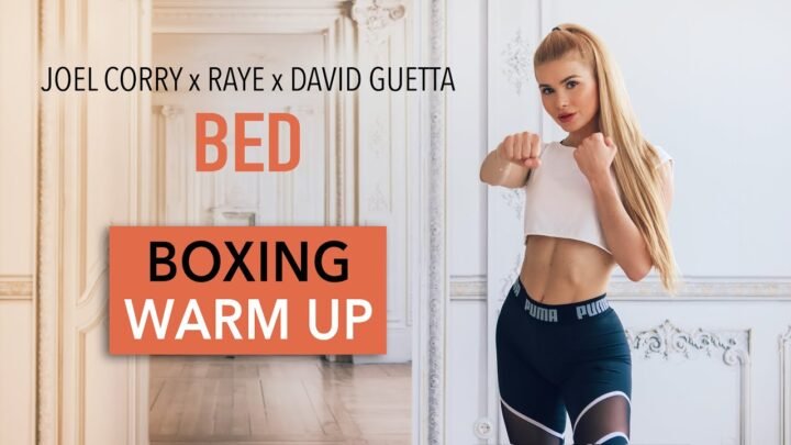 BED – Joel Corry x RAYE x David Guetta / BOXING WARM UP ROUTINE I Pamela Reif