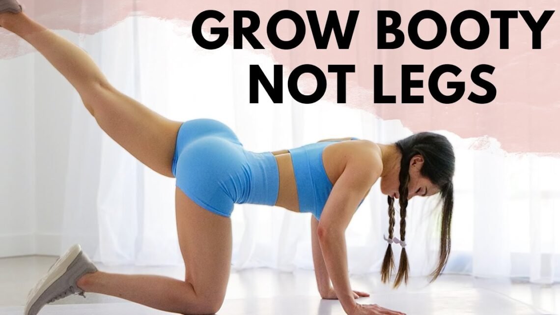 Grow A Booty Workout  Grow Butt Not Legs – Hourglass Program