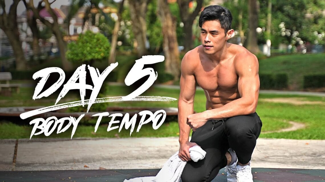 Day 5 – Body Tempo!