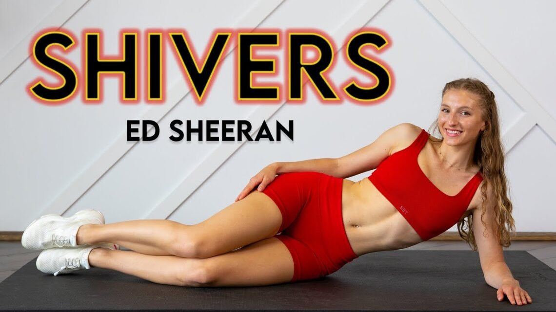 Ed Sheeran – Shivers ABS WORKOUT ROUTINE