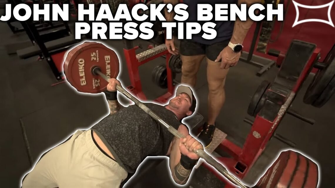 John Haack’s Tips for the Bench Press