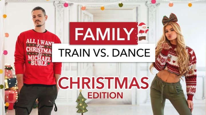 TRAIN VS. DANCE – Easy Family Workout / Merry Christmas, Ed Sheeran & Elton John