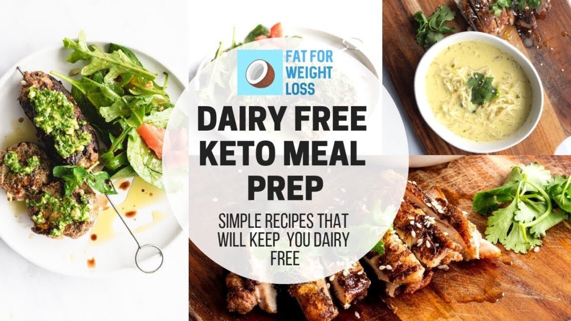 Dairy Free Keto Meal Prep – Simple Recipes Maximum Taste