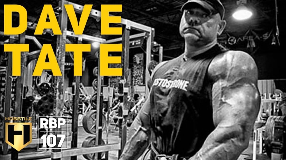 BUSINESS & POWERLIFTING  Dave Tate CEO of Elite FTS  RBP Ep.107
