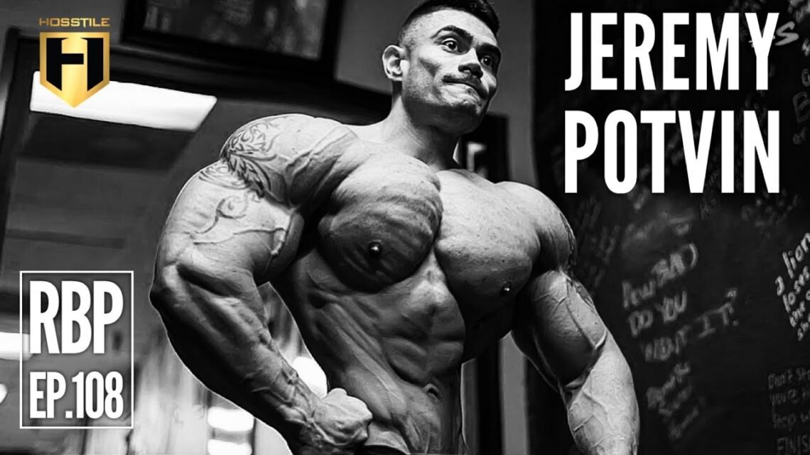 MILITARY SERVICE to PRO BODYBUILDER  IFBB Pro Jeremy Potvin  Real Bodybuilding Podcast Ep.108