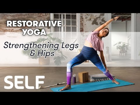 Restorative Yoga: Strengthening Legs & Hips – Class 7  Sweat with SELF
