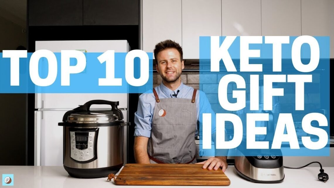 Top 10 Keto Gift Ideas 2018 – Kitchen Gadgets and Keto Goods