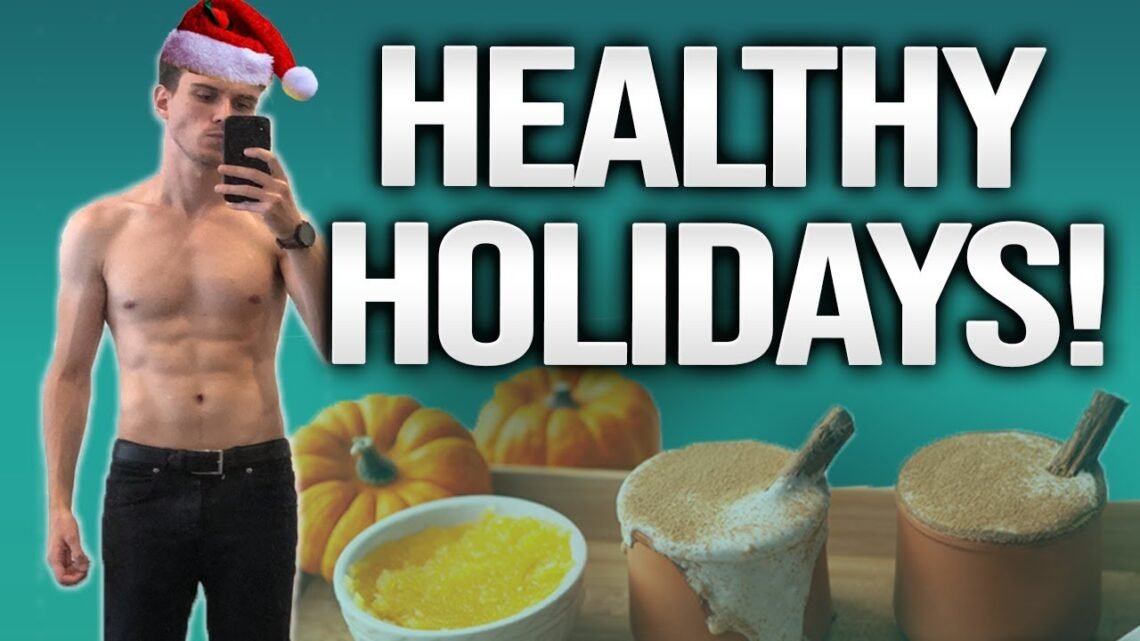 HOW TO STAY HEALTHY OVER CHRISTMAS  Top 5 Tips For The Holidays!