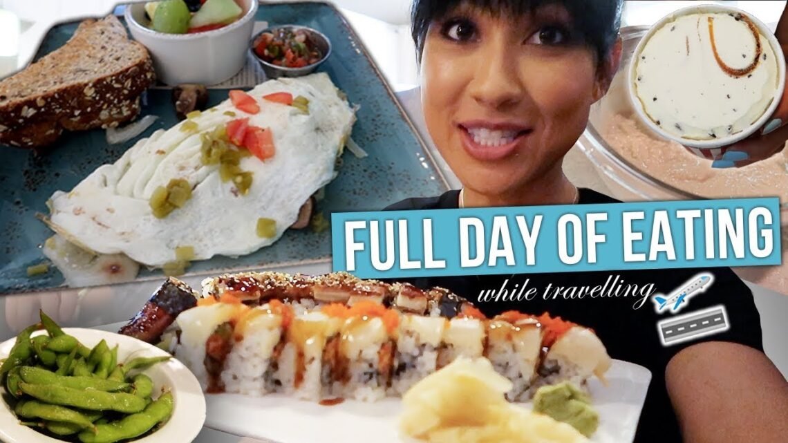 Full Day of Eating While Traveling  Meal Ideas & What I Order at Restaurants