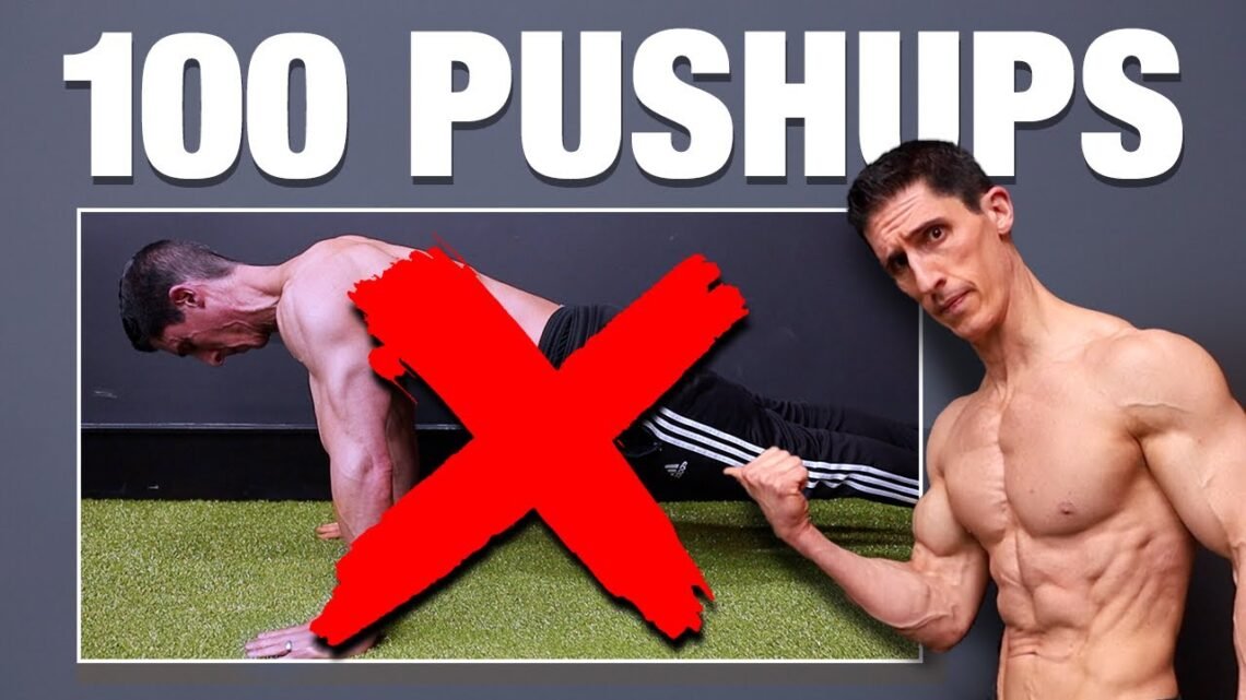Stop Doing 100 Pushups a Day – I’m Begging You!!