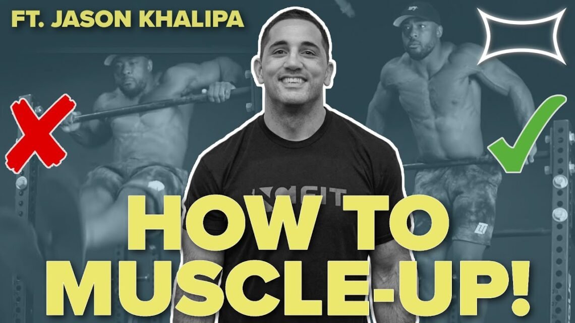 Step by Step Muscle Up Progression! ft. Jason Khalipa