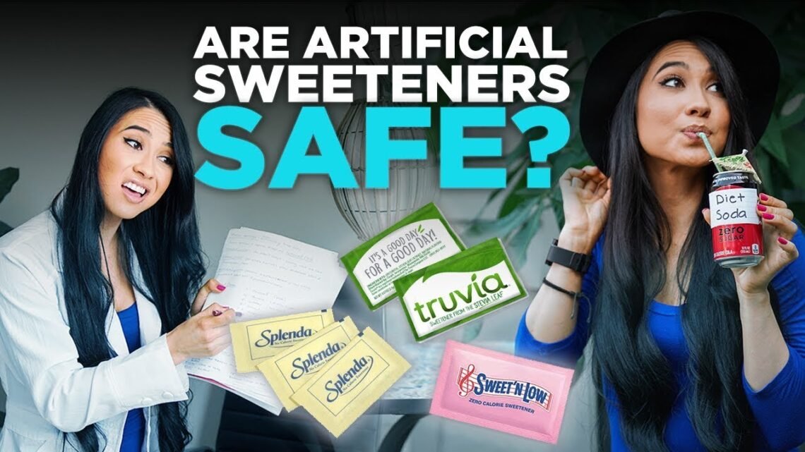 The Science Behind Artificial Sweeteners  Are They Safe? Are They Making Us Fat?