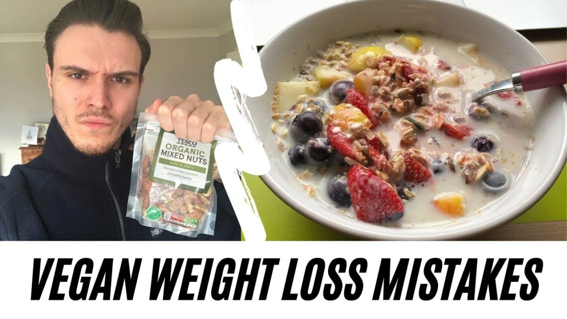 3 Biggest Reasons Why Vegans FAIL To Lose Weight