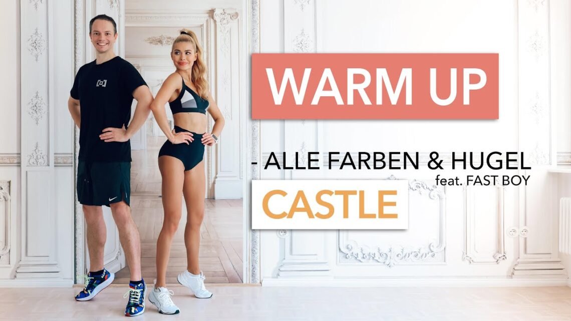 CASTLE – Alle Farben & HUGEL ft. FAST BOY / Fun Warm Up Routine I Pamela Reif