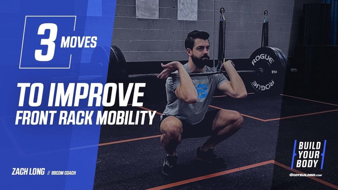 3 Ways to Improve Front Rack Mobility for Weightlifting
