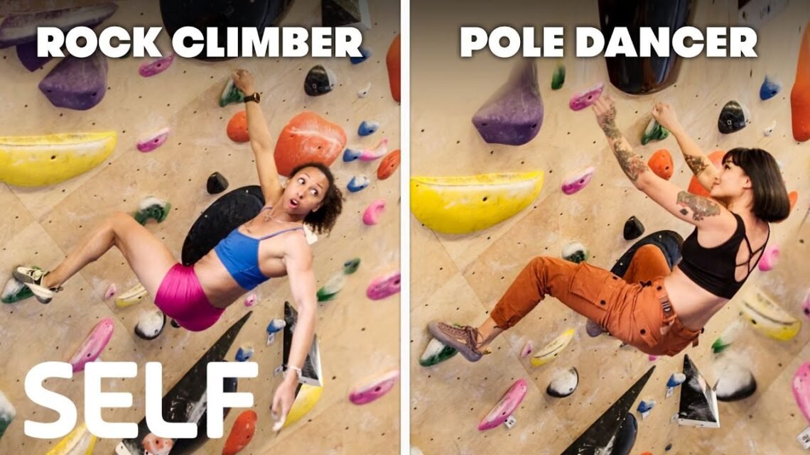 Pole Dancers Try To Keep Up With Rock Climbers  SELF