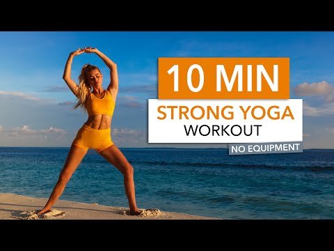 10 MIN STRONG YOGA WORKOUT – flowy stretching & yoga inspired exercises