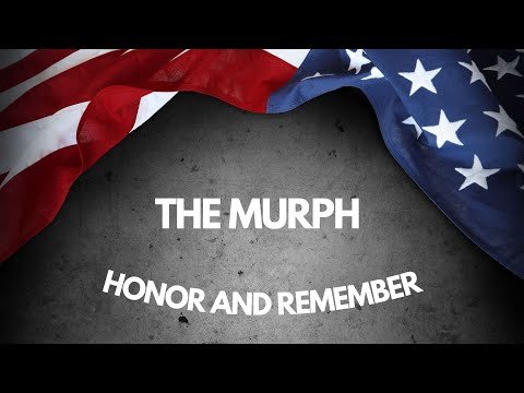 Memorial Day  The Murph