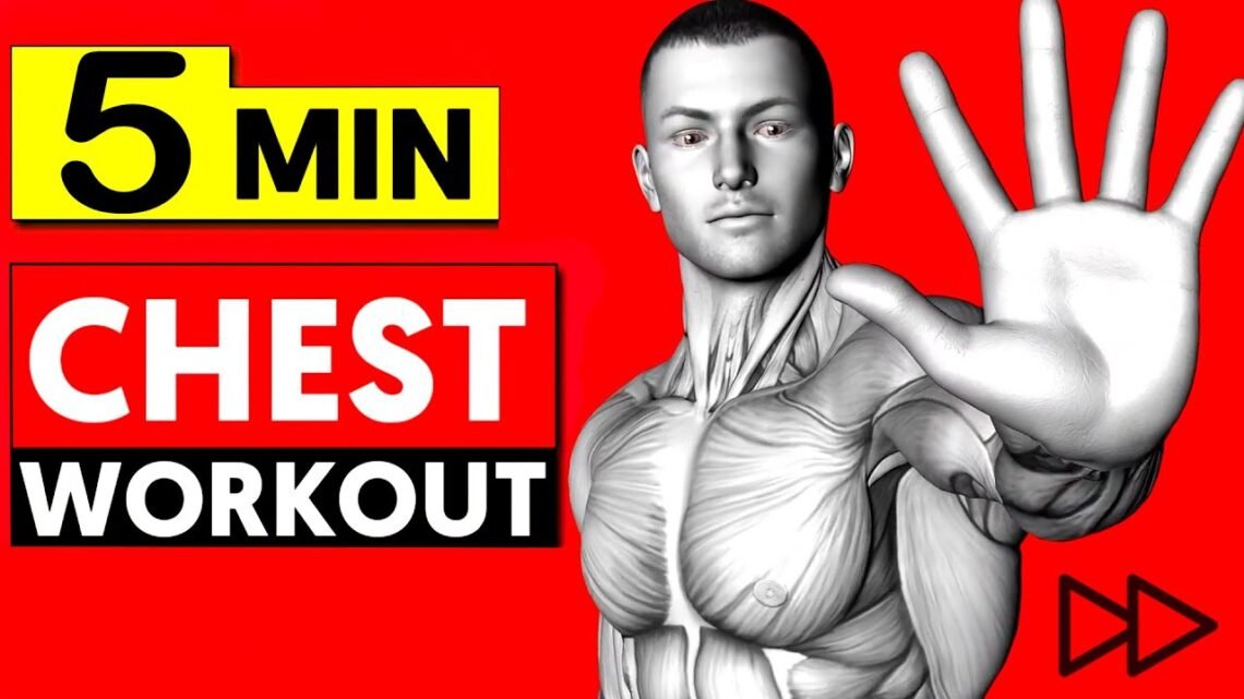 5 Minute Chest Workout