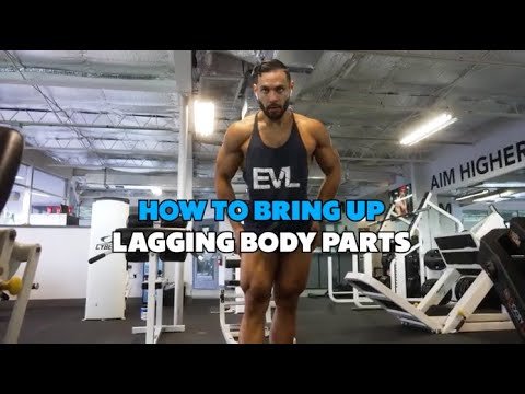 Bodybuildingcom x EVL Nutrition  Workout Wednesday: Lagging Body Parts