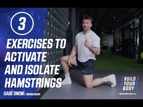 3 Exercises to Activate & Isolate Hamstrings