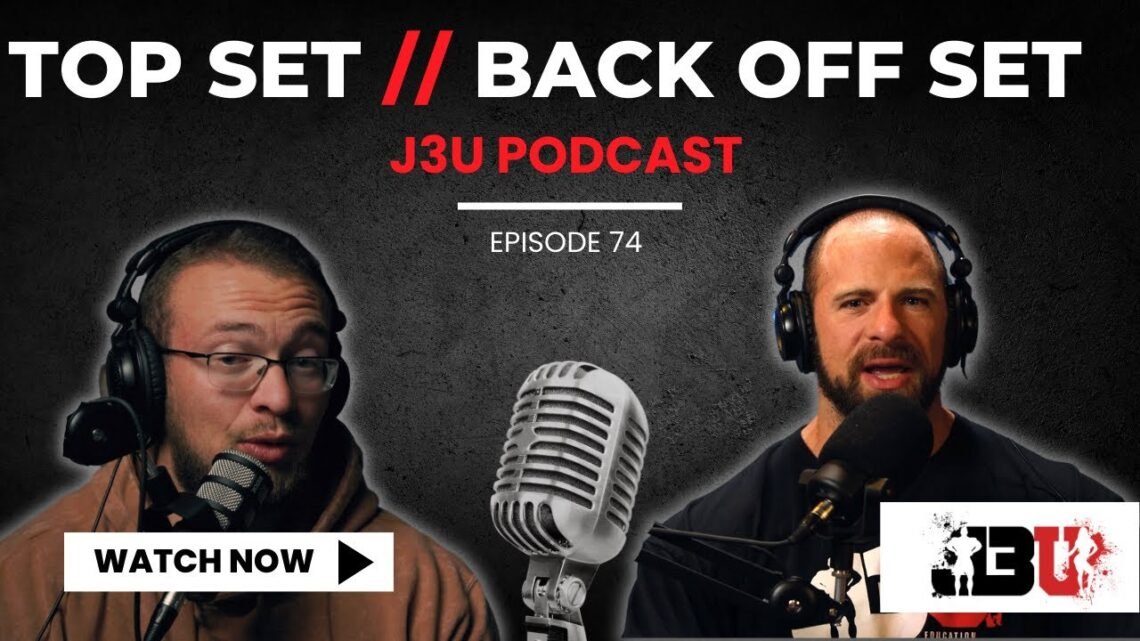 TOP SET BACK OFF SET DONE RIGHT  John Jewett & Luke Miller  J3U Podcast Episode 74