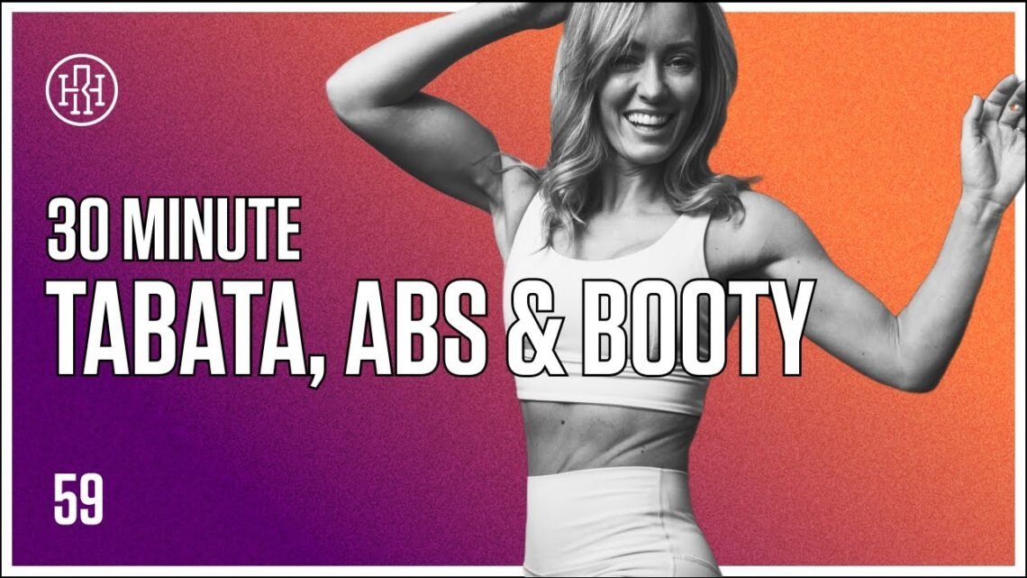 30 MIN Tabata, Ab & Booty/ HR12WEEK EXPRESS : Day 59