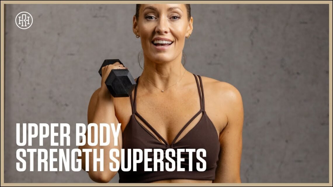 40MIN Upper Body Strength Supersets // Day 7: HR12WEEK 5.0
