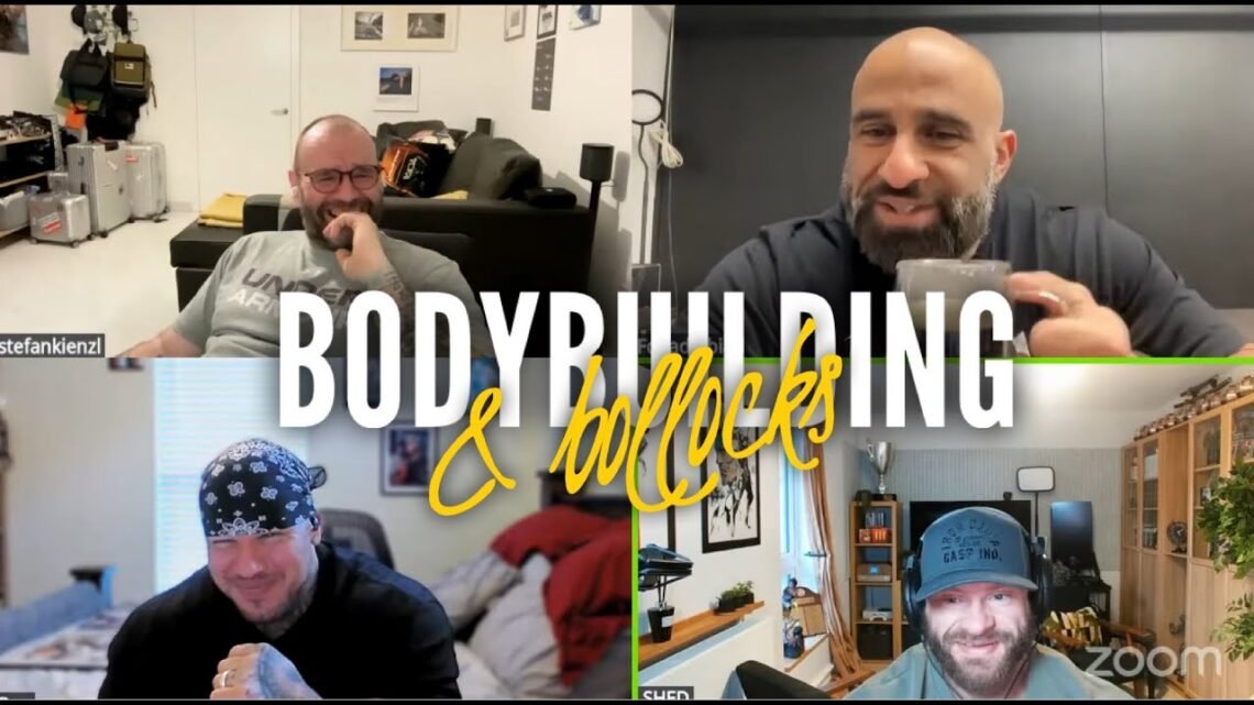 BODYBUILDING & BOLLOCKS  Fouad Abiad, Stefan Kienzl, Ben Chow, James Hollingshead