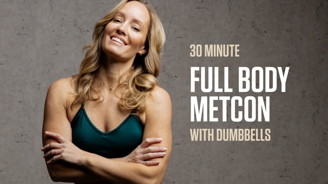 30MIN Full Body MetCon / Metabolic Conditioning Workout with Dumbbells 30MIN Full Body MetCon / Metabolic Conditioning Workout with Dumbbells