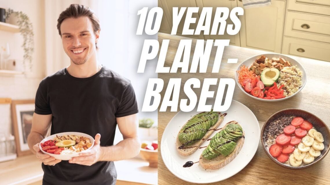 I’ve Eaten a Plant Based Diet for 10 Years…Here’s My Best Advice! I’ve Eaten a Plant Based Diet for 10 Years…Here’s My Best Advice!