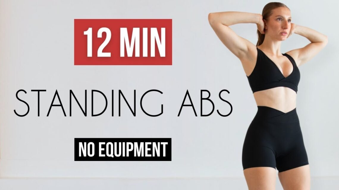 12 min STANDING ABS Workout (No Equipment) 12 min STANDING ABS Workout (No Equipment)