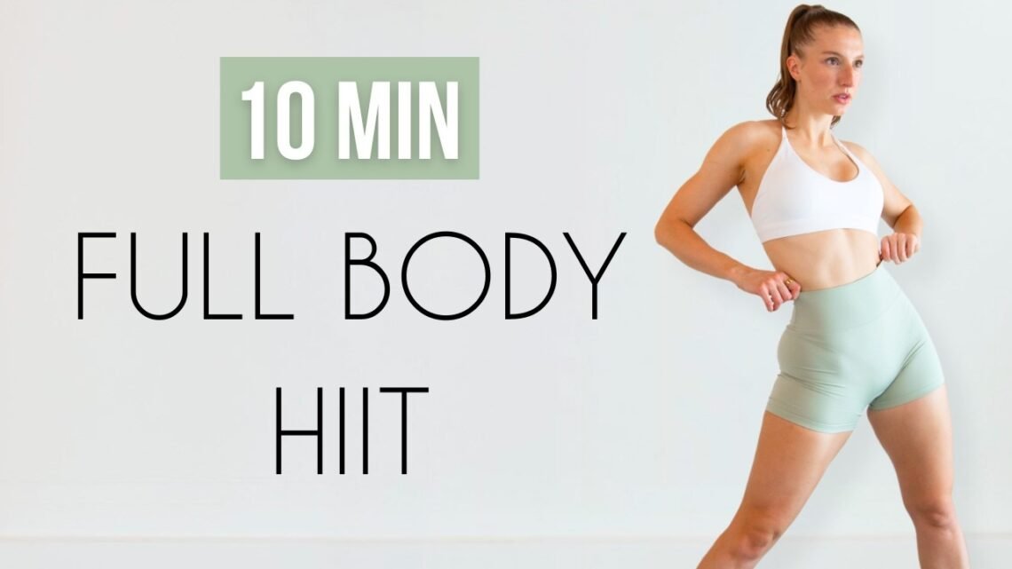 10 MIN FULL BODY HIIT – No Equipment At Home Workout 10 MIN FULL BODY HIIT – No Equipment At Home Workout