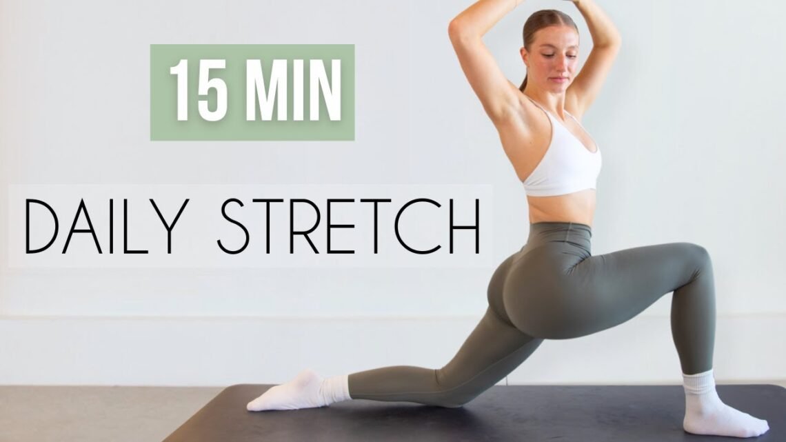 15 MIN DAILY STRETCH (full body) – for tight muscles, mobility & flexibility