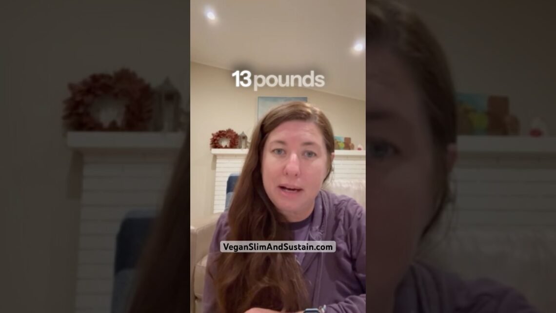 She Dropped 13 Pounds in 12 Weeks on a Plant-Based Diet 🌱🔥 #plantbased #vegandiet #wfpb