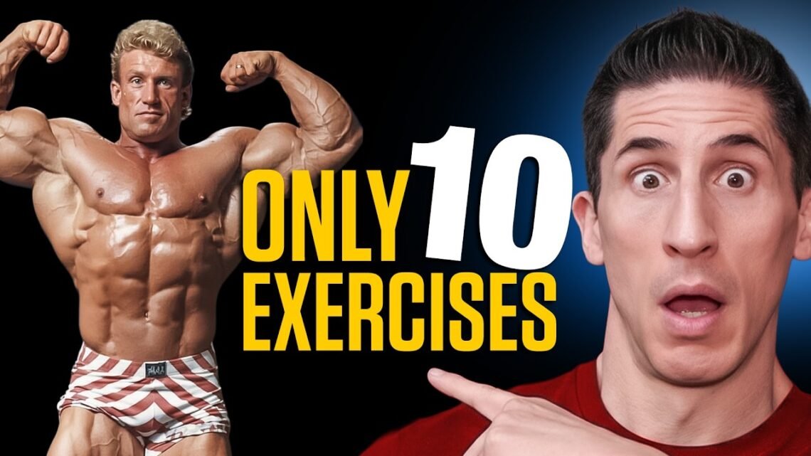 The ONLY 10 Exercises You Ever Need (DORIAN YATES)