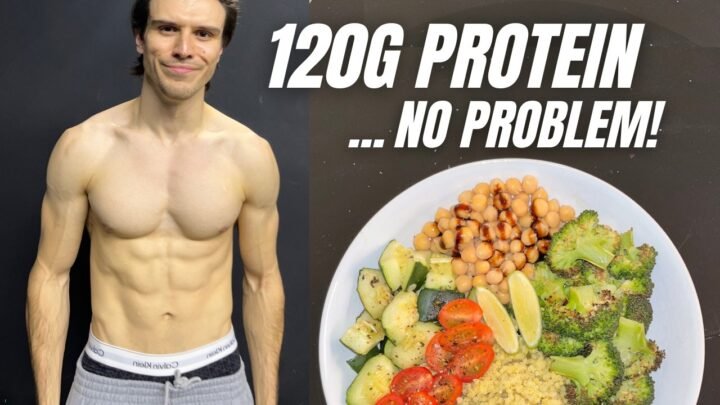 How I Eat 120g+ Protein Per Day on a Plant-Based Diet