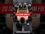 20 Second Form Fix: DB Bench Press