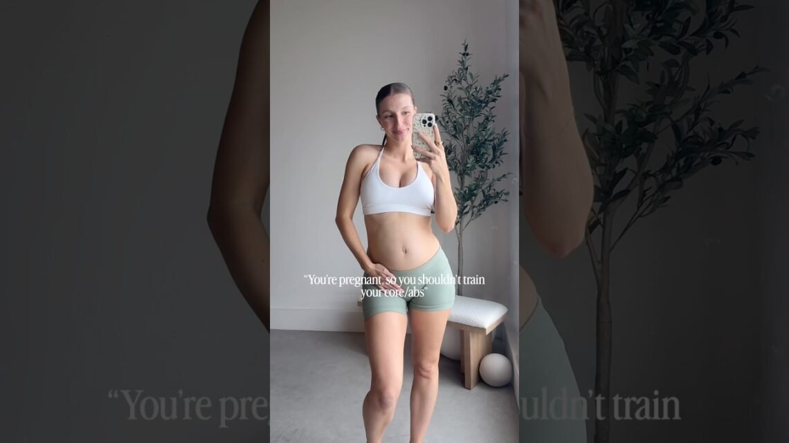 “you shouldn’t train your abs pregnant”