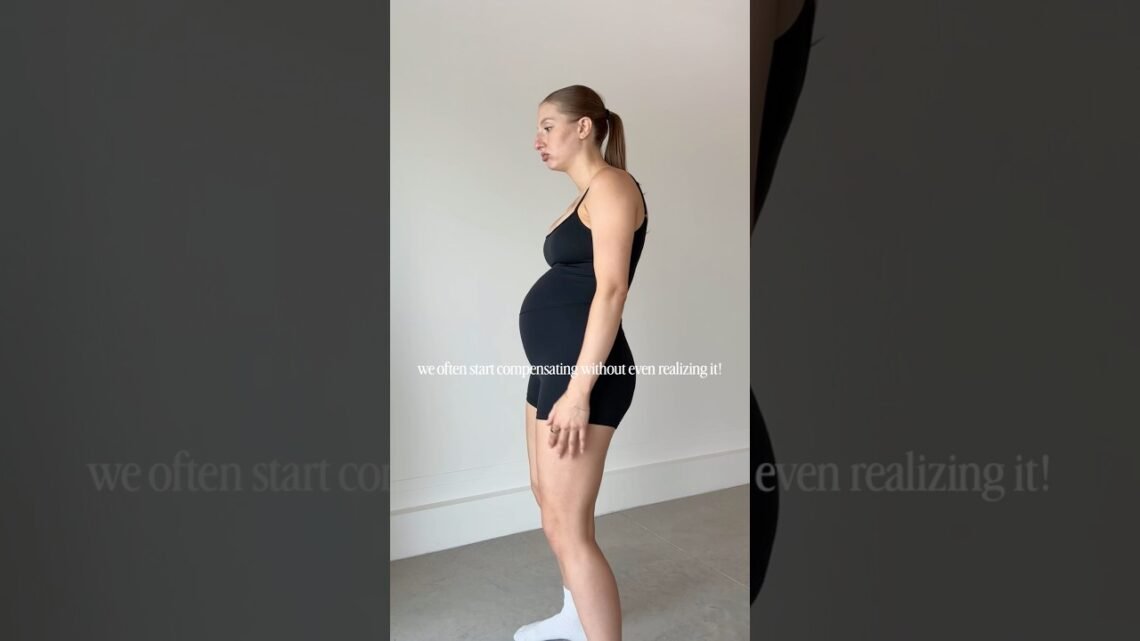 why posture MATTERS in pregnancy!