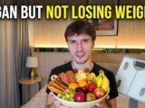 7 Reasons You’re Vegan And Still Not Losing Weight