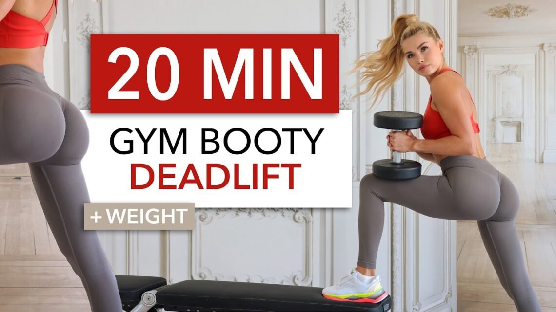 20 MIN RDL BOOTY – DEADLIFT VARIATIONS, Gym Style I Weight + Bench