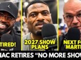 Bonac is RETIRED / Jacked on 2027 SHOWS / Boss on Martin & Wesley / RBP News